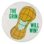 The Grin Will Win Political Button Museum