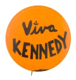 Viva Kennedy Political Button Museum