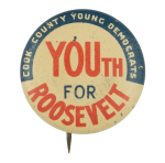 Youth for Roosevelt Political Button Museum