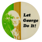 Let George Do It Ice Breakers Busy Beaver Button Museum