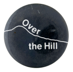 Over the Hill Ice Breakers Button Museum