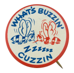 What's Buzzin Cuzzin Ice Breakers Button Museum