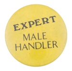 Expert Male Handler Ice Breakers Button Museum