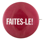 Faites-Le Ice Breakers Button Museum