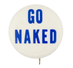 Go Naked Ice Breakers Button Museum