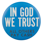 In God We Trust Ice Breakers Button Museum
