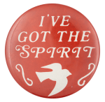 I've Got the Spirit Ice Breakers Button Museum