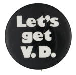 Let's get V.D. Ice Breakers Button Museum