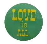 Love Is All Ice Breakers Button Museum