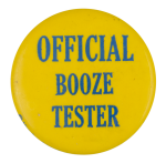 Official Booze Tester Ice Breakers Button Museum