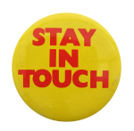 Stay In Touch Ice Breakers Button Museum