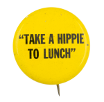 Take a Hippie to Lunch Ice Breakers Button Museum