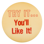 Try It You'll like It White and Red Ice Breakers Button Museum