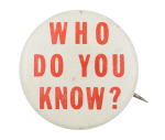 Who Do You Know Ice Breakers Button Museum