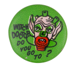 Witch Doctor Do You Go To Ice Breakers Button Museum