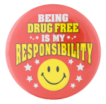 Being Drug Free Smileys Button Museum