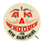 Whooper for New Hampshire Smileys Button Museum