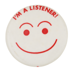 I'm a Listener Smileys Button Museum