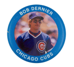 Bob Dernier Chicago Cubs Sports Button Museum