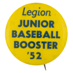 Junior Baseball Booster 52 Sports Button Museum