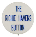 The Richie Havens Button Self Referential Button Museum